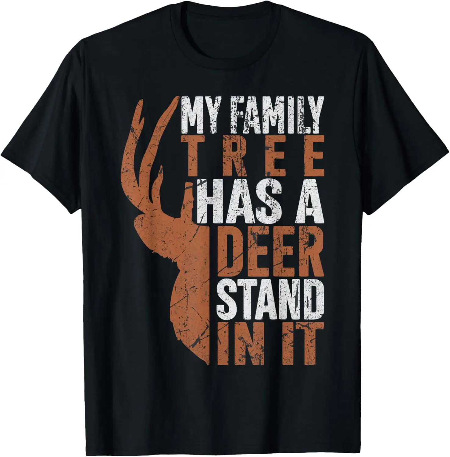

My Family Tree Has A Deer Stand In It Hunting Graphic Tee Breathable Short Sleeve T-Shirt Daily