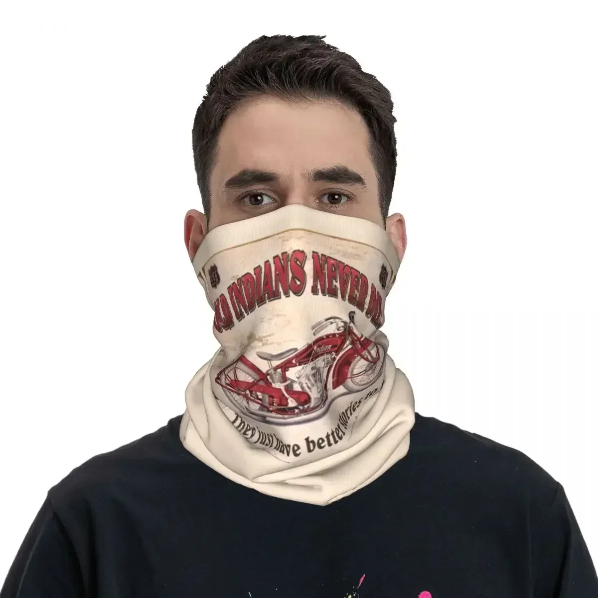 Motorcycle Motor Old Indians Never Die 1 Bandana Neck Gaiter Printed Face Scarf Warm Cycling Scarf Running Unisex Adult Washable