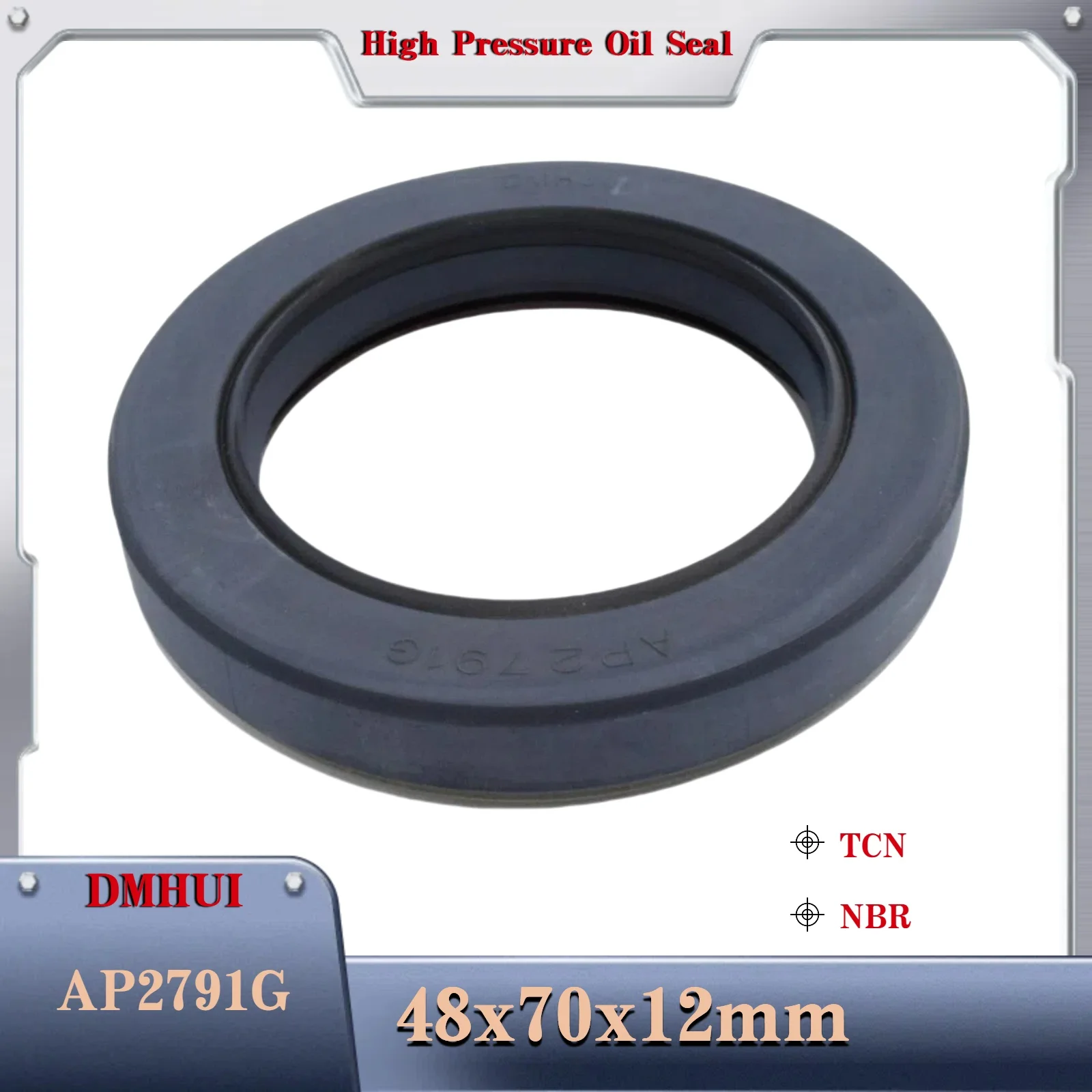 

Shaft oil seal 48x70x12 /TCN/NBR For AP2791G High pressure oil seal,Used in Hydraulic Pump/Motor Rotary Shaft Seal