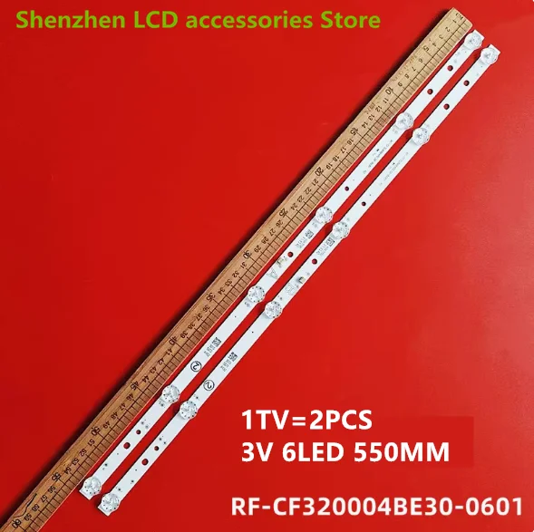

LCD TV backlight strip FOR H04T190 RF-CF320004BE30-0601 RF-CF320004AE30-0601 aluminum 100% new 3V 6LED 550MM