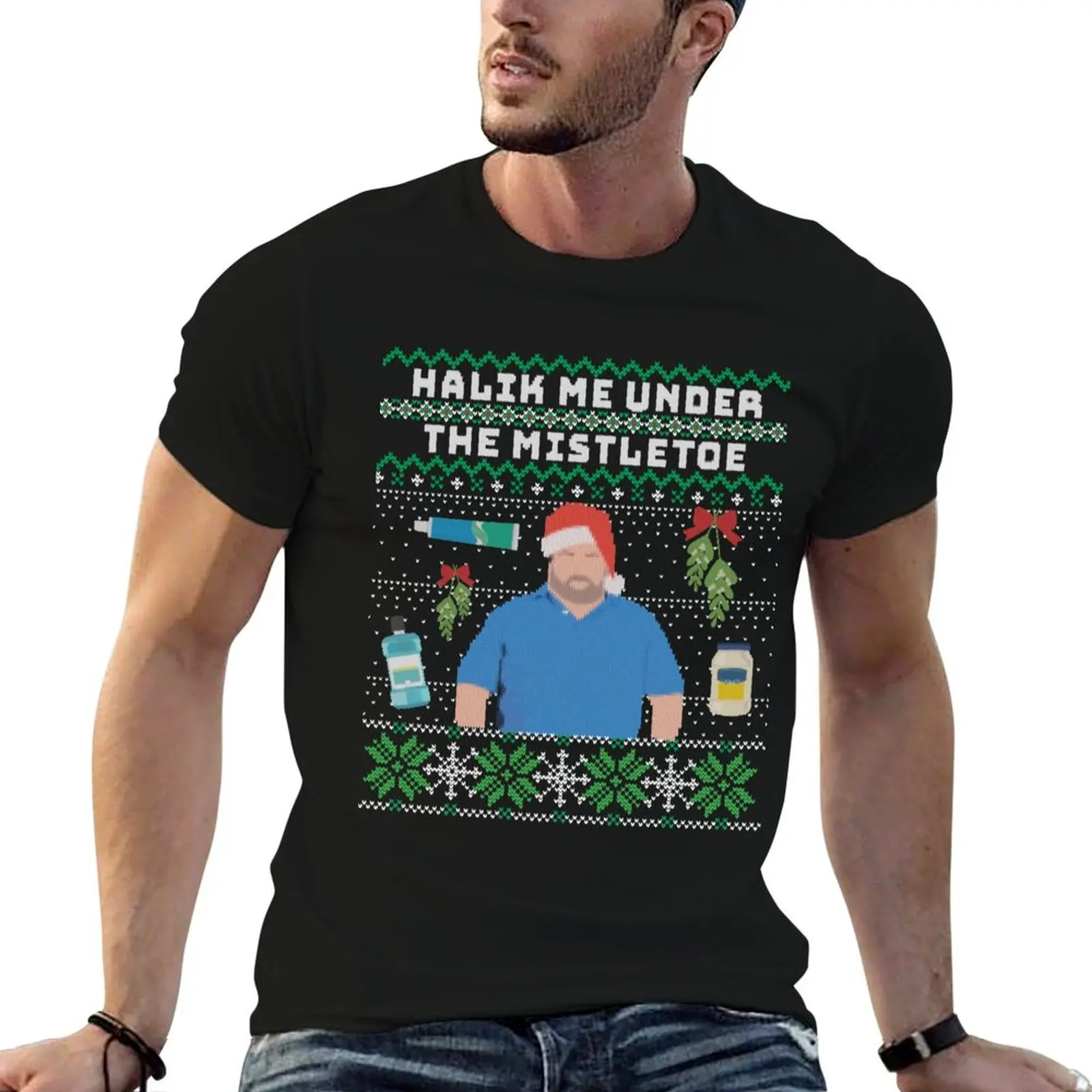 

90 Day Fiance Big Ed Halik Me Under the Mistletoe Ugly Sweater T-Shirt man t shirts graphic man t shirts for men casual T-Shirt