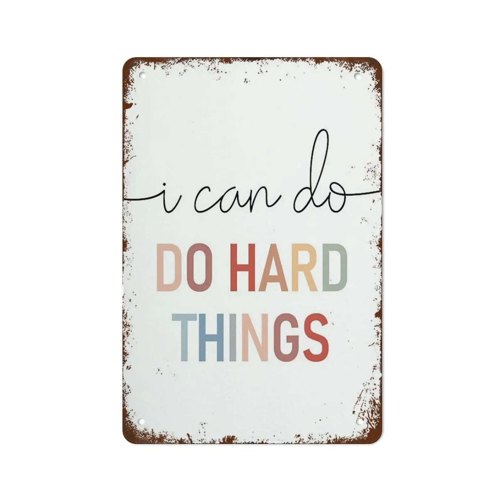 Funny Vintage Metal Tin Sign I Can Do Hard Things Print Rainbow Affirmations Print Print Decor Suitable For Home And Kitchen Bar