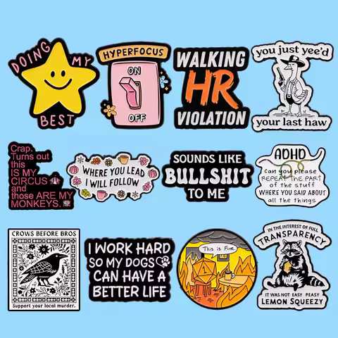 Funny Quotation Enamel Pin Brooches Bag Lapel Pins Cartoon Badges on Backpack Accessories Decorative Jewelry Gifts