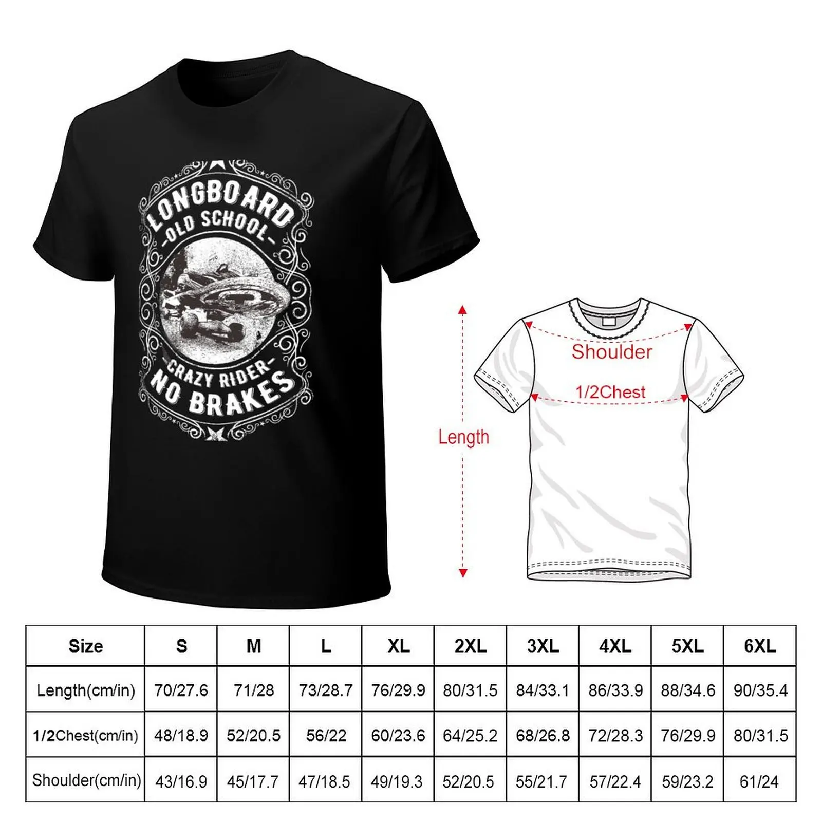 Longboard Old School Crazy Rider Gift for Longboard lovers T-Shirt graphic t shirts for man T-Shirt