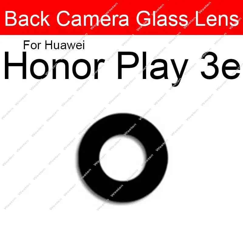 Rear Camera Lens Glass For Huawei Honor Play 3 3E 4 Pro 4T Pro 5 5T 6T 7T Pro Back Main Glass Camera Lens with Sticker Parts