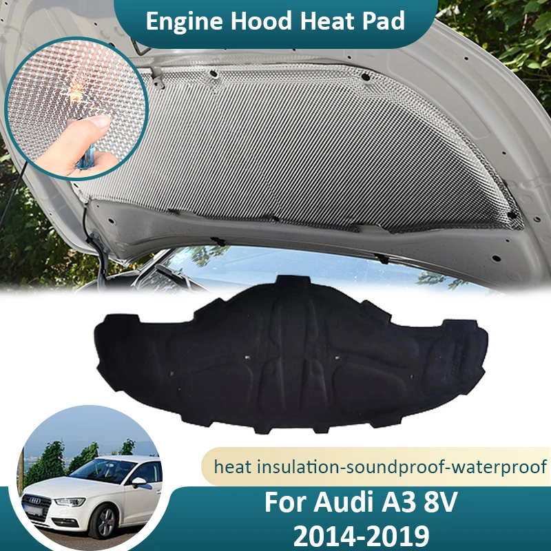 Front Hood Engine For Audi A3 8V 2014 2015 2016 2017 2018 2019 Flame Retardant Insulation Soundproof Cotton Mat Car Accessorie