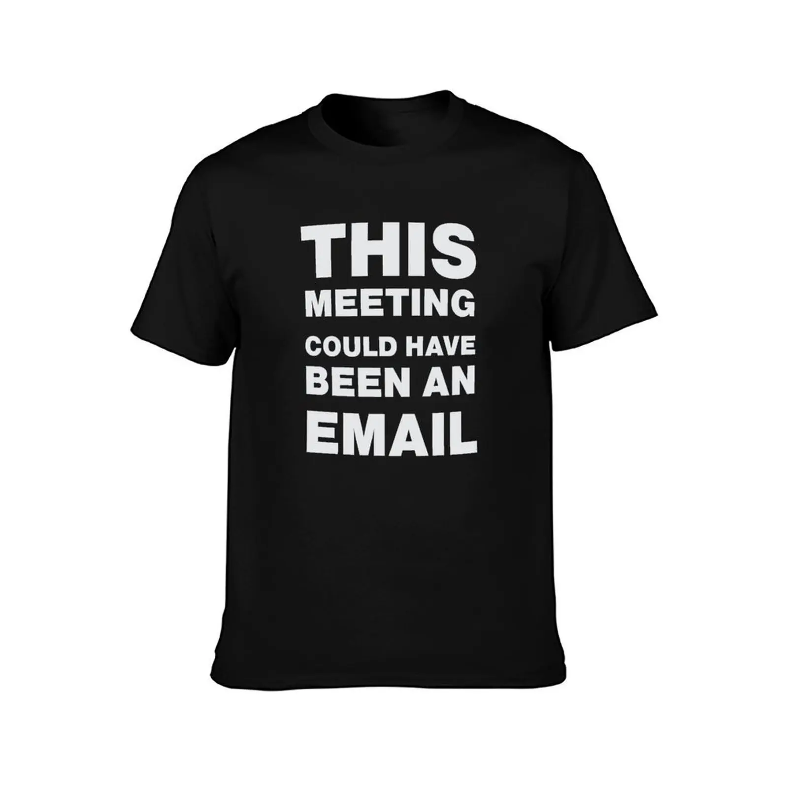 This Meeting Could Have Been An Email T-Shirt, Summer Casual Cotton Tee, Oversized Streetwear Tops, Vintage Graphic Print