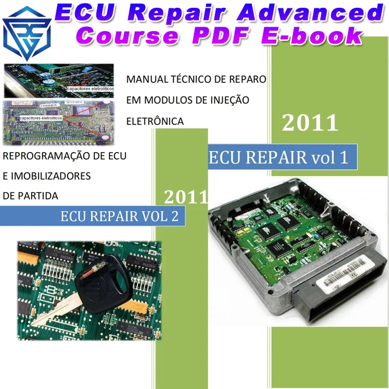 ECU Repair Advanced Course PDF E-book TECHNICAL REPAIR MANUAL IN INJECTION MODULES ELECTRONIC ECU REPROGRAMMING AND IMMOBILIZERS