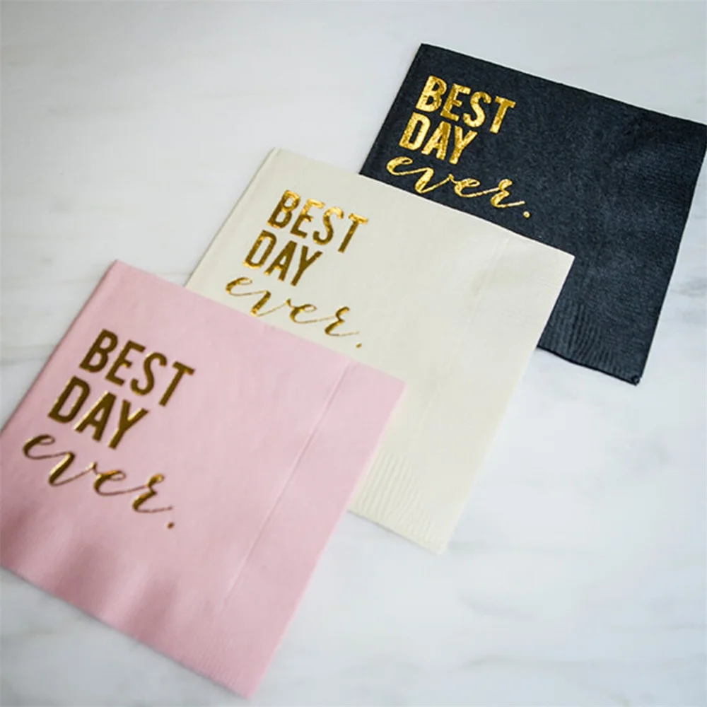 

Gold Foil Best Day Ever Party Napkins, Custom Napkins, Personalized Wedding Napkins, Foil Printed Napkins, Cake Table Wedding Na