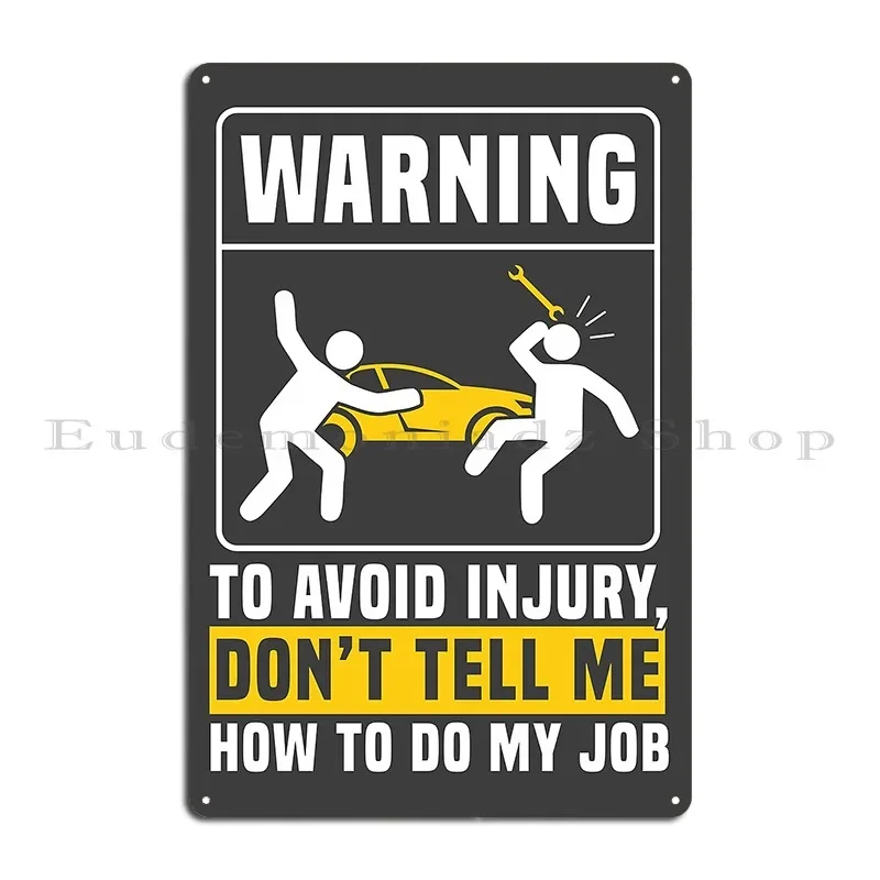 Automotive Mechanic Engineer Funny Design Inspiredtrend Metal Sign Mural Print Wall Decor Pub Designing Tin Sign Poster
