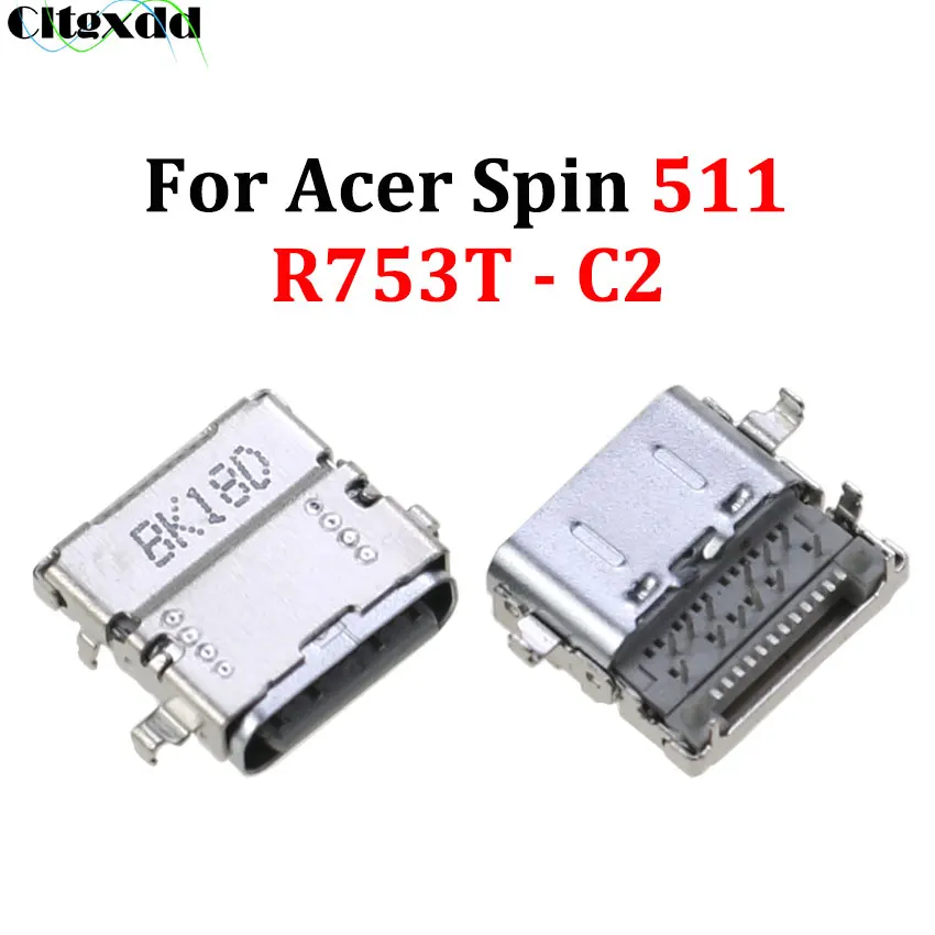 Cltgxdd 1pcs Type-C USB 3.1 Female Socket Charging Dock Port Connector Jack For Acer Spin 511 R753T - C2 MG Laptop Notebook