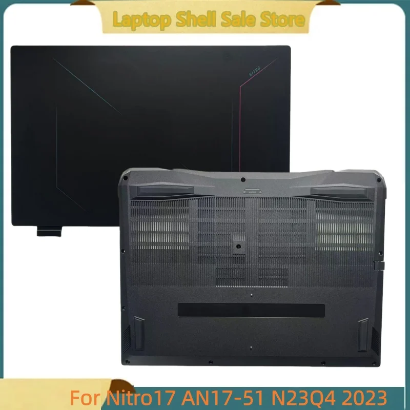New Laptop For Nitro AN17-51 N23Q4 Screen Back Cover Rear Lid Top Case/Bottom Base Cover Lower Case