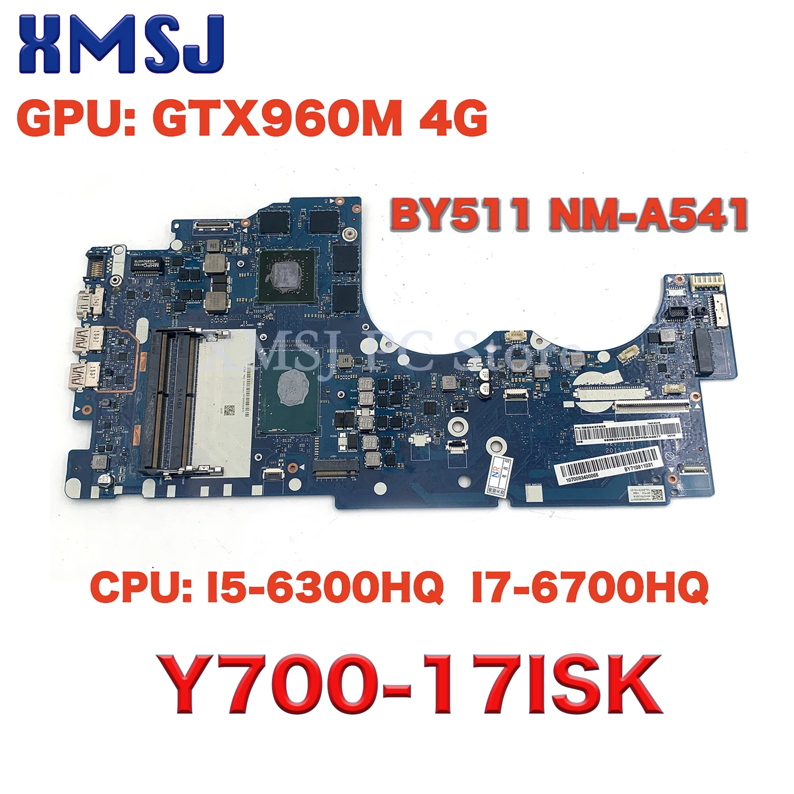 

For Lenovo Y700-17ISK 17 inches BY511 NM-A541 Laptop Motherboard CPU I5-6300HQ I7-6700HQ GTX960M 4G GPU 100%Test work