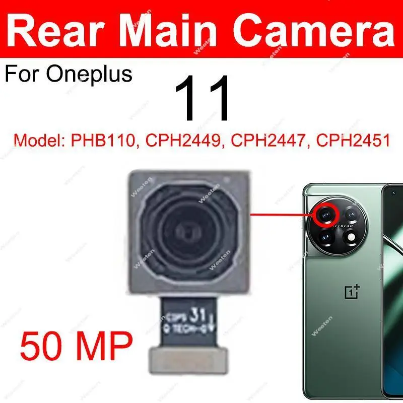 For OnePlus Oneplus 11 11R Rear Primary Camera Front Facing Selfie Camera Back Main Camera Flex Cable Parts