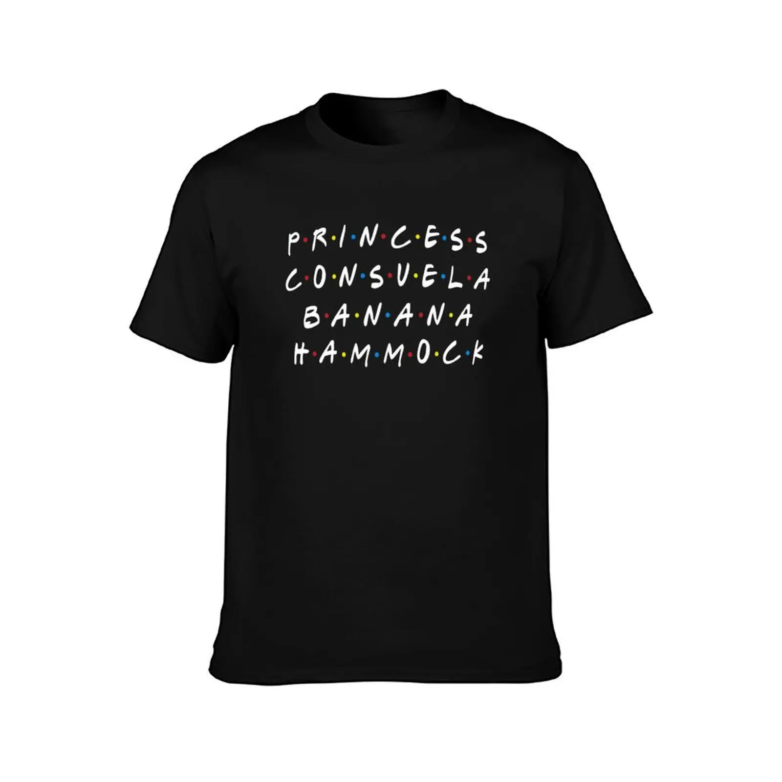 PRINCESS CONSUELA BANANA HAMMOCK T-Shirt g man t shirts for men cotton t shirts man 100% T-Shirt