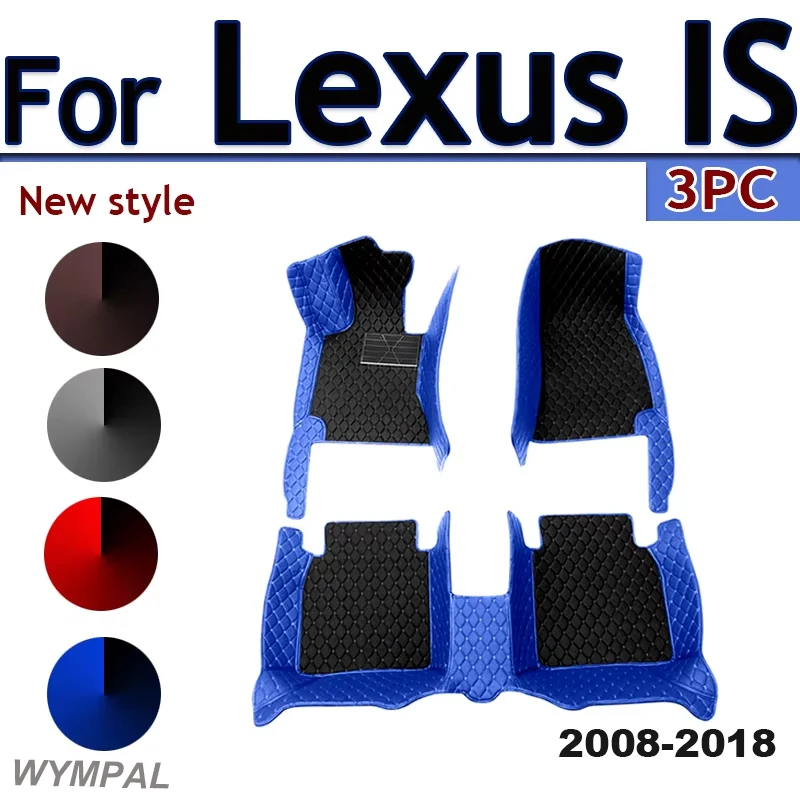 

Car Floor Mats For Lexus IS XE20 2008 2009 2010 2011 2012 2013 2014 2015 2016 2017 2018 IS250 300h 200d 220d Car Accessories