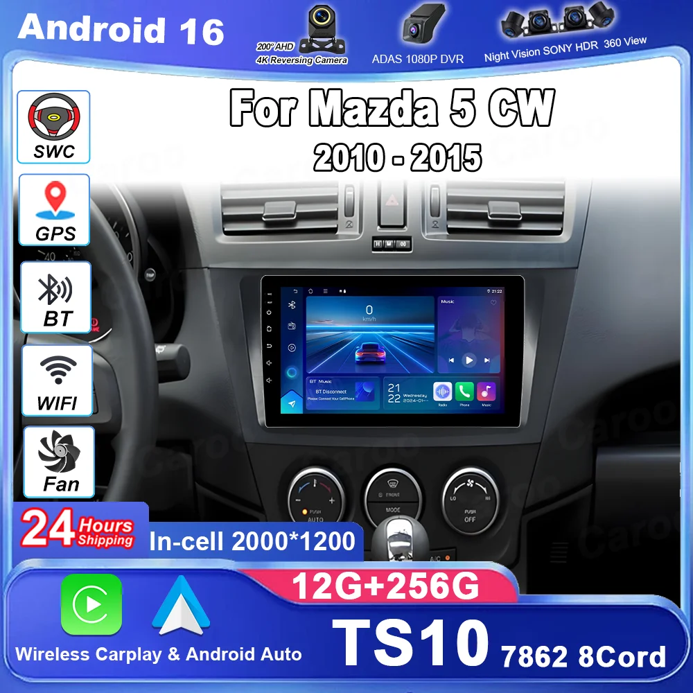

Android Carplay Stereo For Mazda 5 CW 2010 2011 2012 2013 2014 2015 Auto Multimedia Car Radio Navigation Player Video DSP 4G GPS