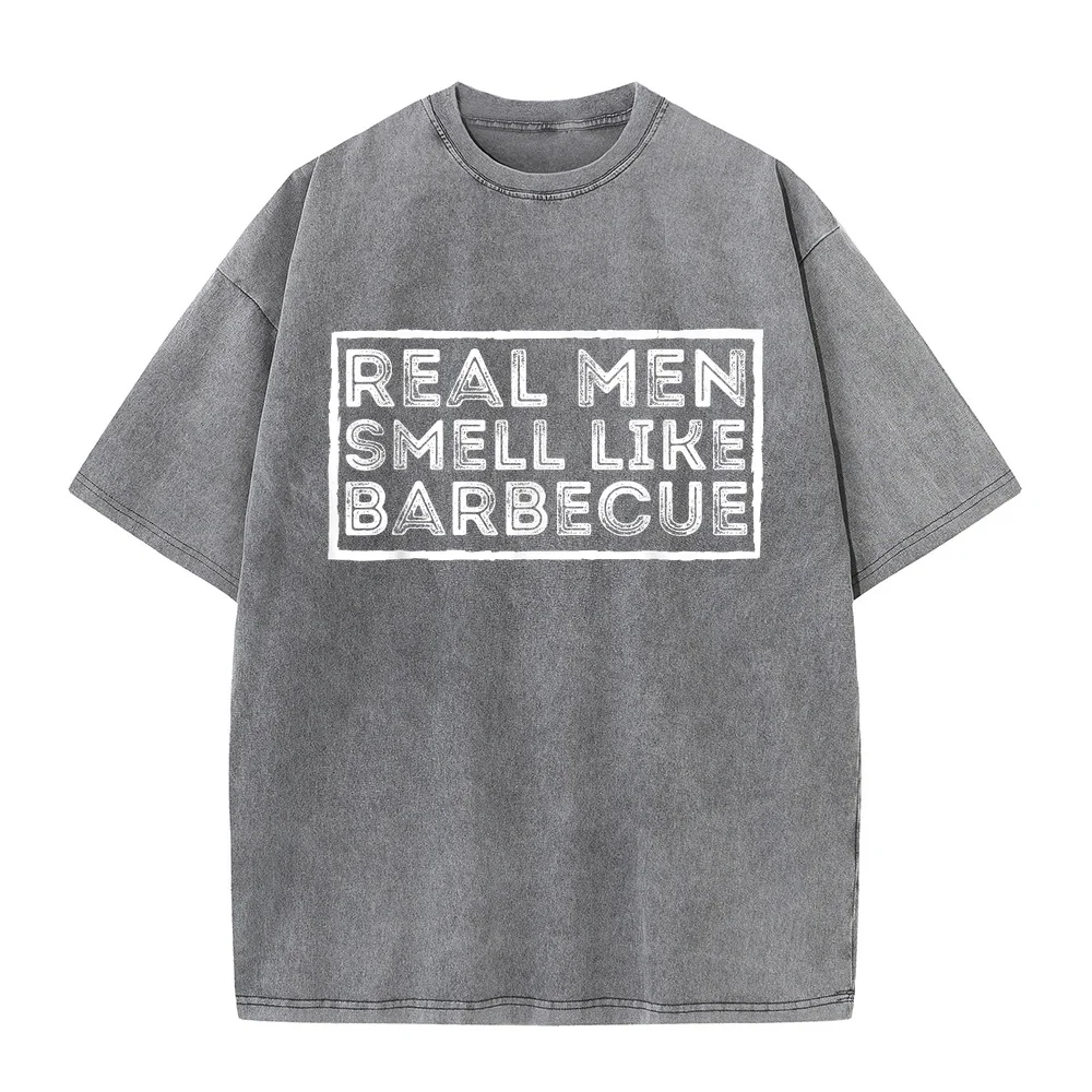 Real Men Smell Like Barbecue BBQ Smoker Grill T-Shirt Funny T Shirts Latest Designer Camisetas Men's Shirt Humor Quote Tee