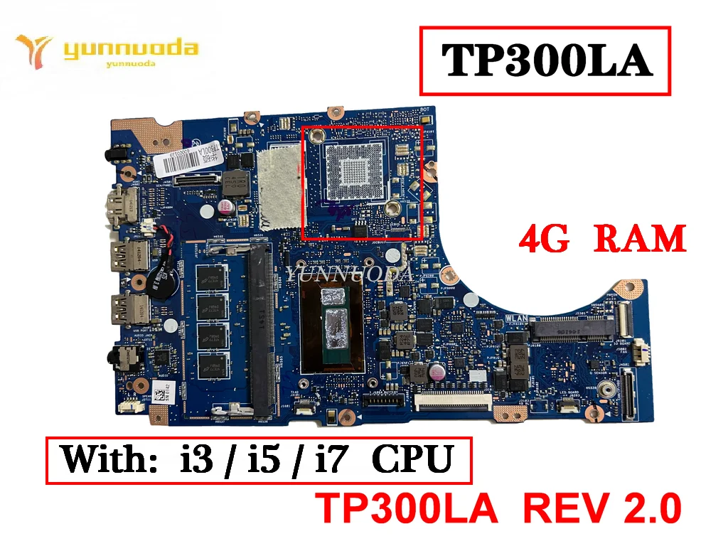 

TP300LA For Asus TP300 TP300L TP300LJ Q302L Q302LA Q302LA Laptop motherboard i3 i5 4th CPU 4GB RAM 100% tested