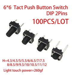 100 pz/lotto 6x6 interruttore 6*6mm 4.3 4.5 5 5.5 6 6.5 7 7.5 8 8.5 9 9.5 10 11DIP 2P pulsante tattile pulsante microinterruttore pulsante