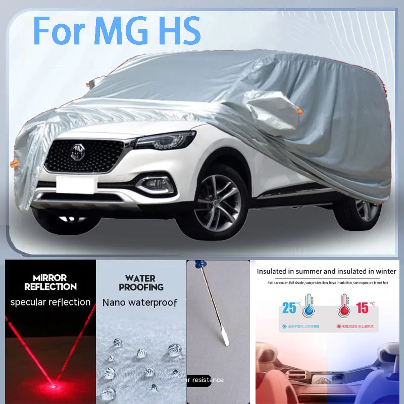 

For MG HS Full Car cover with UV protection and Winter Insulation roles,Rainproof,Snowproof Ati-frost properties.