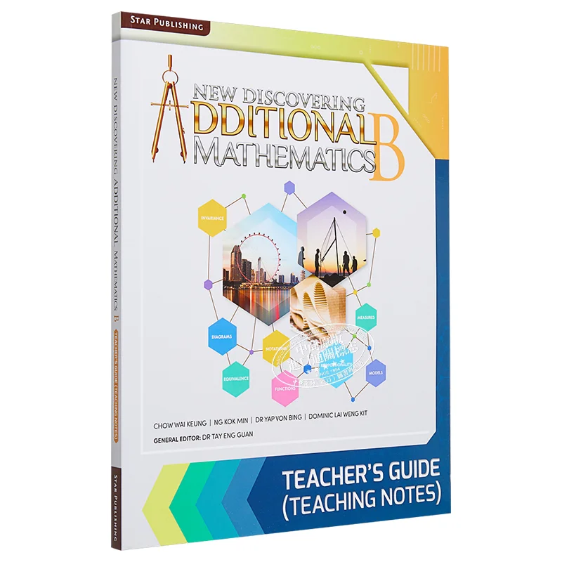 

New Discovering Additional Mathematics B Teachers Guide Teaching Notes Chow Wai Keung Chin Yeow Chong 9789814895095
