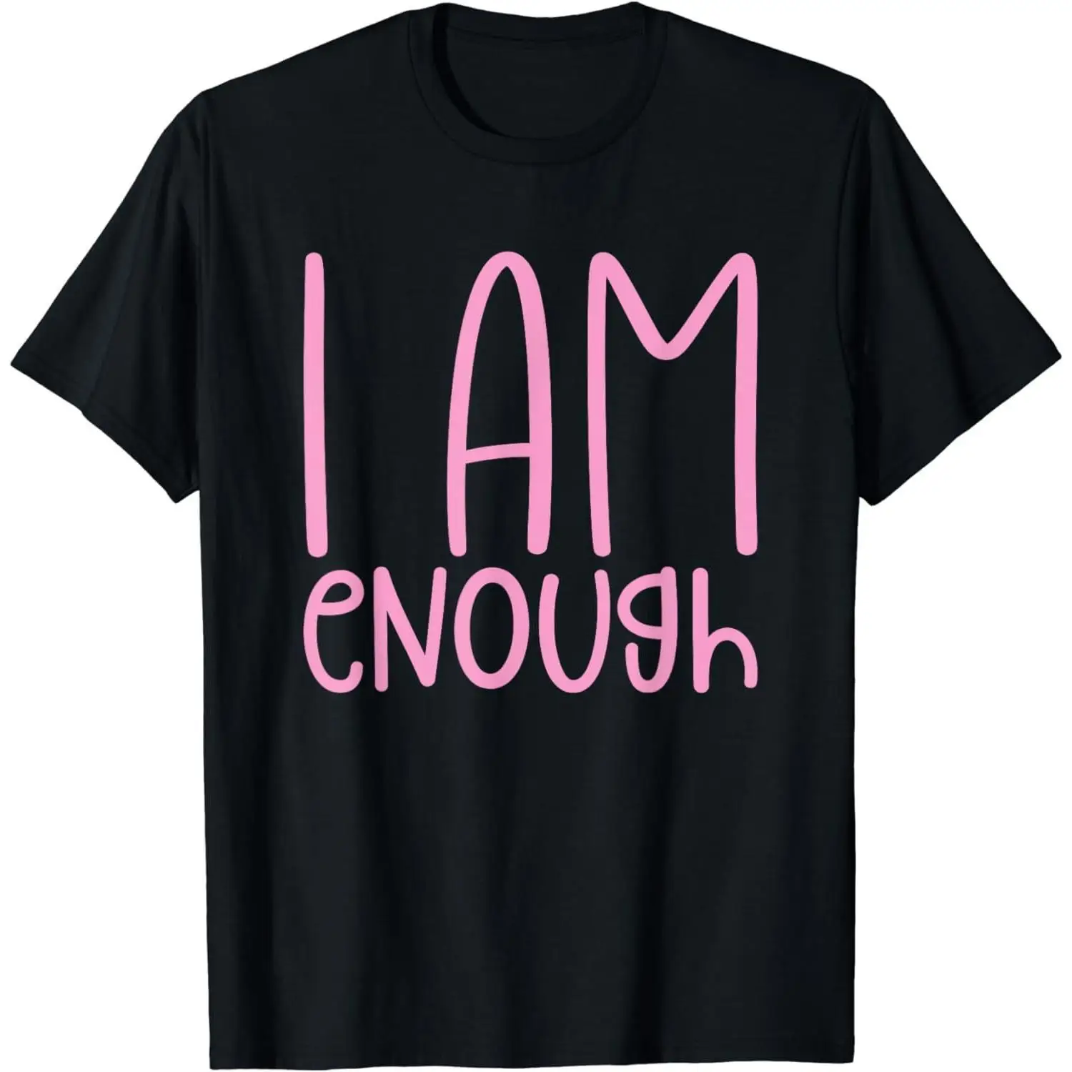 

I Am Enough T-shirt Women's Positive Affirmation Tee Self Love Tops Mental Health Gifts Inspirational T-shirt