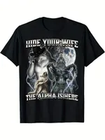 Hide Your Wife Alpha Comes T-shirt Comfortable Breathable Outdoor Women Clothing Graphic T Shirts Streetwear Gothic Short Sleeve