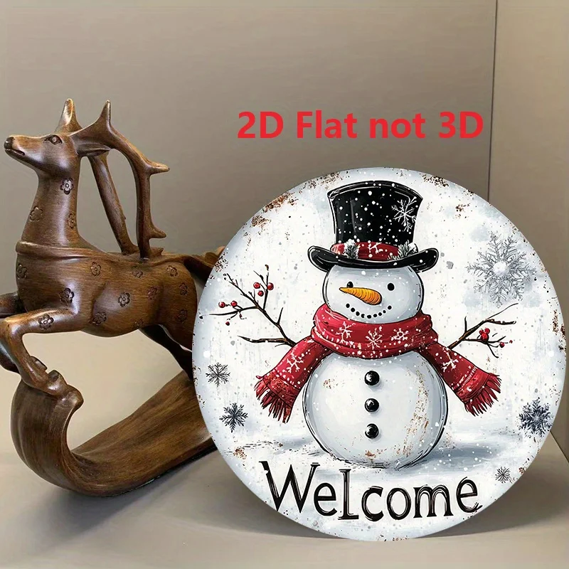 2D Flat - This Is a Flat, Round Aluminum Sign Measuring 8.0X8.0 inch Featuring a Snowman in a Winter Scene, Complete with a Top