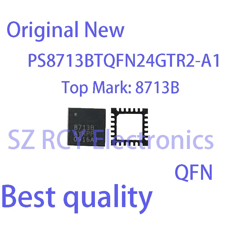 (2 PCS)NEW PS8713BTQFN24GTR2-A1 PS8713B A1 A2 A3 PS8713BTQFN24GTR2 QFN IC Chip electronic