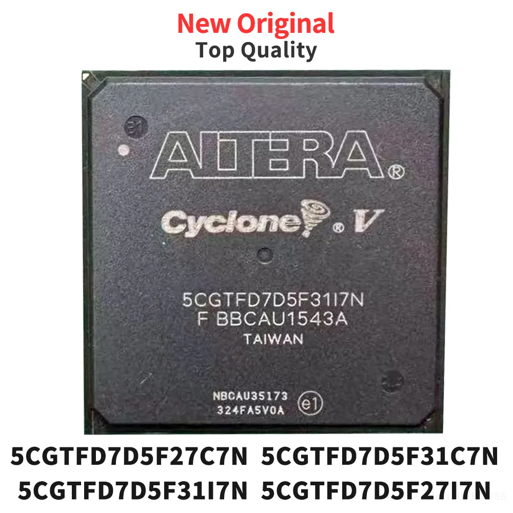 

(1 Piece) 5CGTFD7D5F27C7N 5CGTFD7D5F31C7N 5CGTFD7D5F31I7N 5CGTFD7D5F27I7N BGA Original