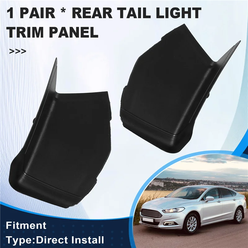

Universall Left+Right Rear Tail Light Trim Panel Side Guard DS7Z13405D DS7Z13404H For Ford Mondeo 13-18 DS7Z-13404-D DS7Z-13405-