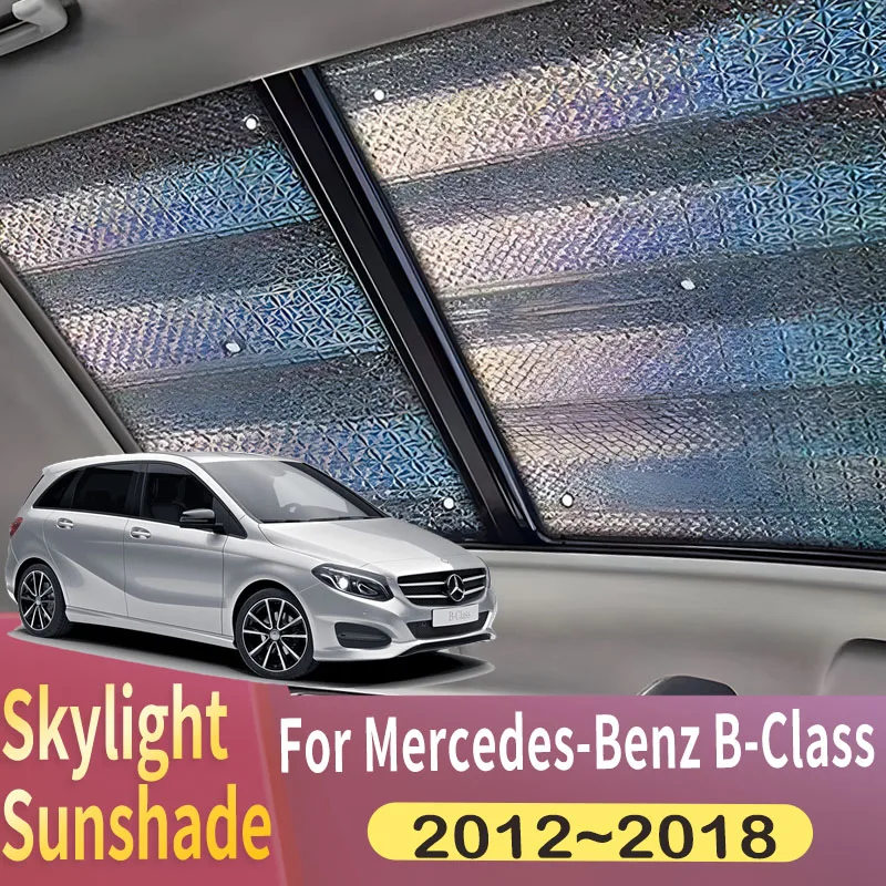 

Sunroof Sunshade Suitable For Mercedes-Benz B-Class W246 2012~2018 2013 Car Panoramic Roof Heat Shield Window Sunshade Anti-UV