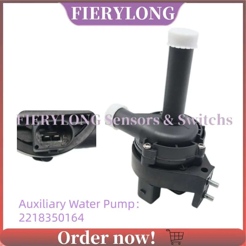 2218350164 Engine Auxiliary Cooling Water Pump For Mercedes-Benz S-Class W221 C216 S250 S280 S600 S63 Amg Cl500 Cl600 2218350264