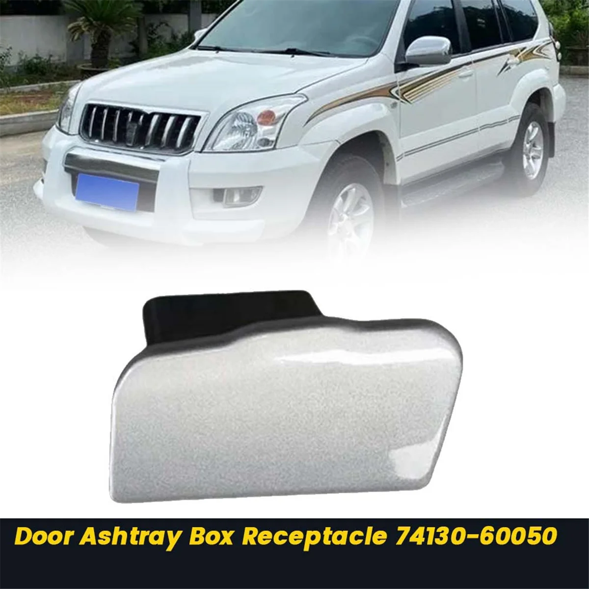 Rear Left Ash Tray Receptacle 74130-60050 for Toyota Land Cruiser Prado 1998-2009 Door Ashtray Box Assembly