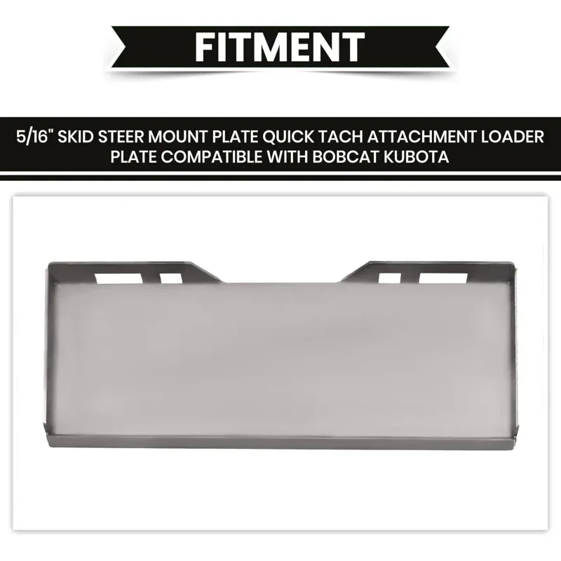 5/16 Skid Steer Attachment Plate Quick Attach Mount Plate Compatible with Bobcat Kubota Skid Steers and Tractors Steel