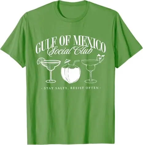 Retro Gulf of Mexico Social Club Progressive Liberal T-Shirt Humor Funny Drinking Lover Party Clothes Short Sleeve Saying Tee