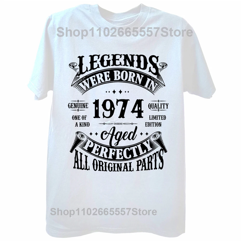 Legends Were Born in 1974 Print T-Shirt Women Clothing Vintage Tshirt Men 1974 Tshirt Male Harajuku Shirt Fashion Streetwear