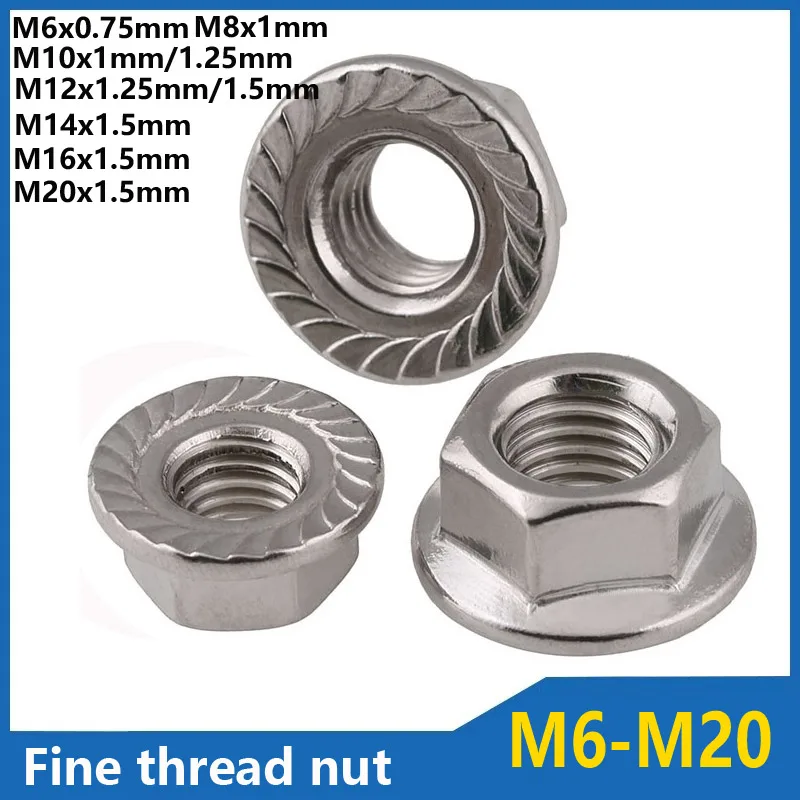 Fine thread nut DIN6923 Hexagon Flange Nuts Locking Serrated Lock Nut Anti Loosening 304 Stainless Steel M6 M8 M10 M12M14M16 M20