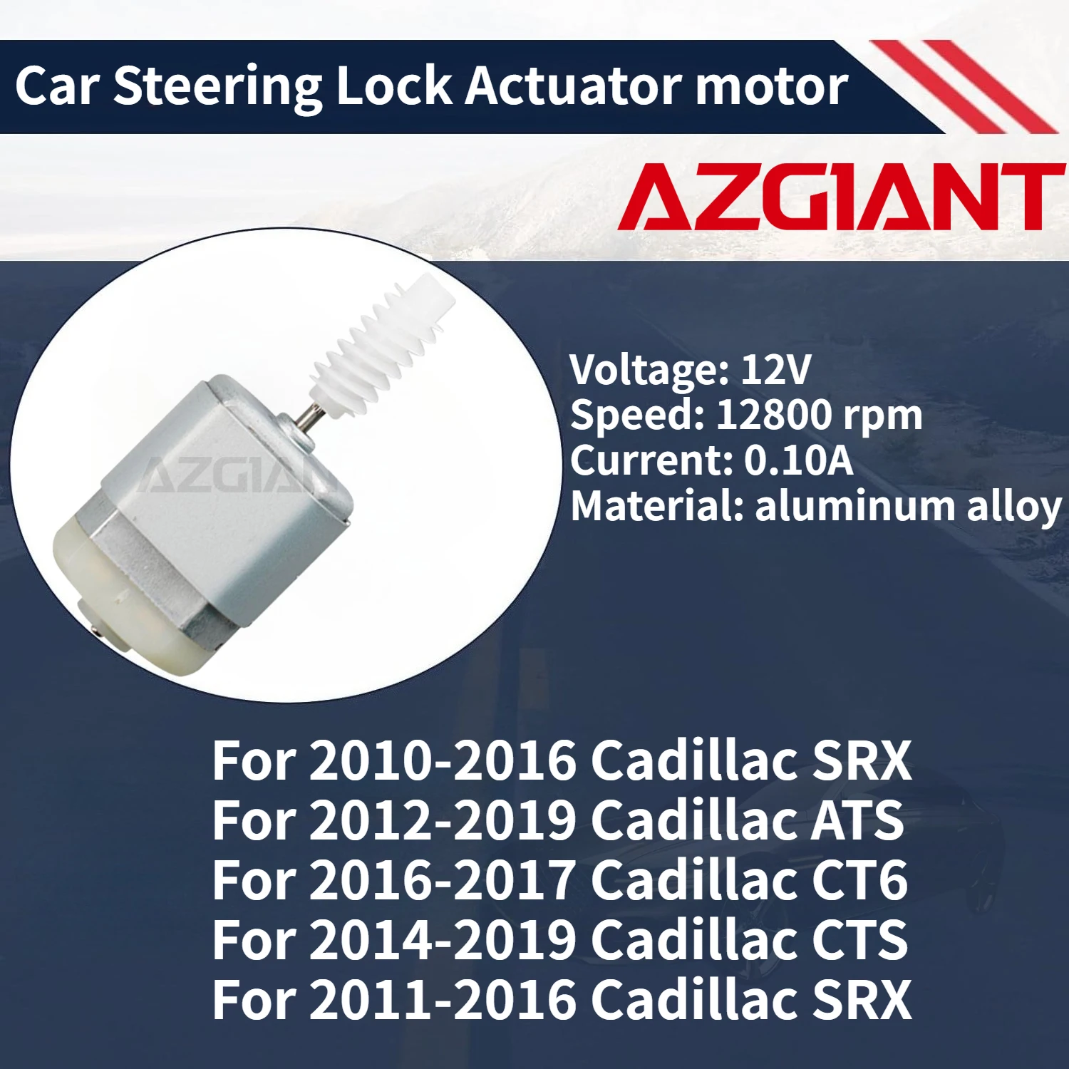 

For 2010-2016 Cadillac SRX/ATS 2012-2019/CT6 2016-2017 AZGIANT Car Steering Lock Actuator motor Brand new high-quality parts