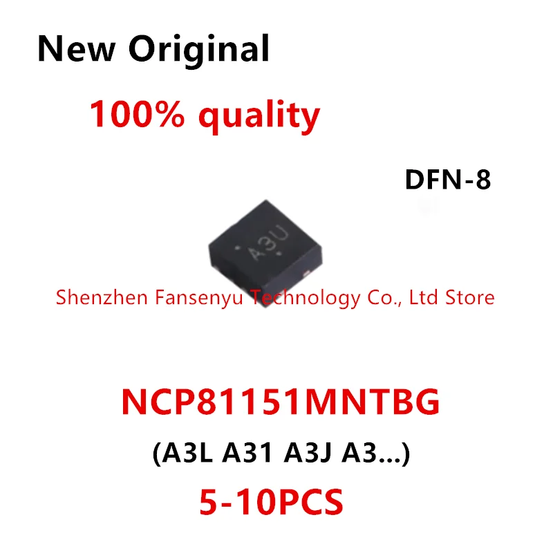 (5-10piece)100% New NCP81151MNTBG NCP81151 (A3L A31 A3J A3...) QFN-8