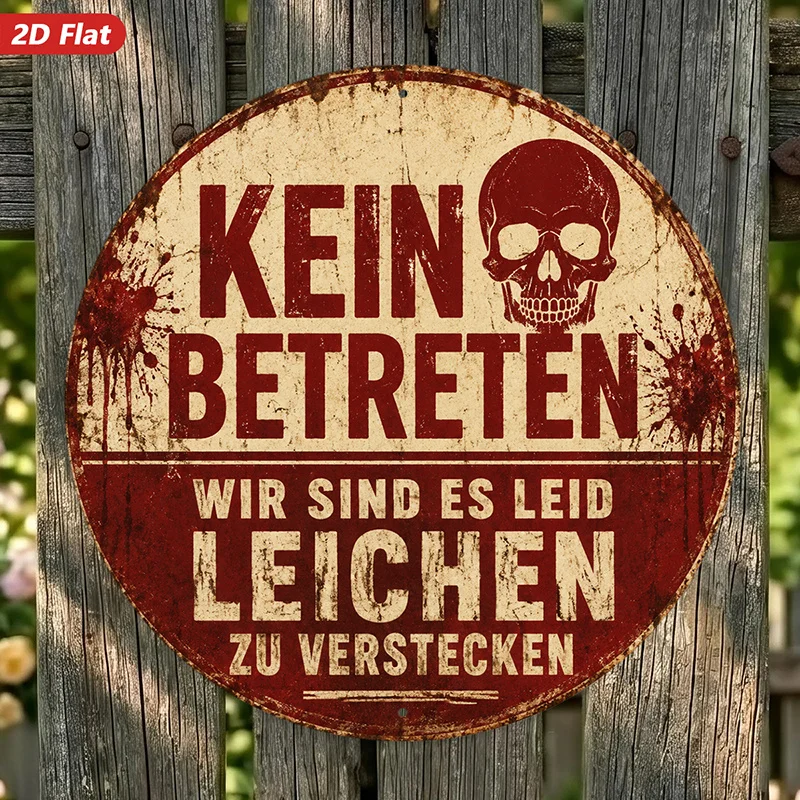2D Flat, 1pc German Skull Warning Round Metal Sign Wall Art, No Entry Text, Human Skull, Distressed Splatter, Dark Humorous Quot