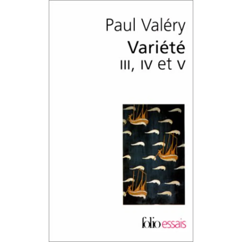

Varit III IV Et V Paul Valery Gallimard 9782070423620 Book