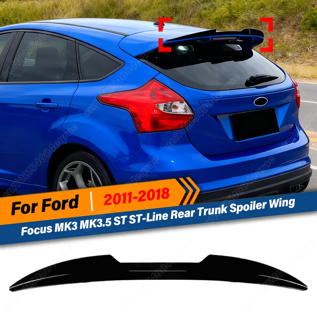 

For Ford Focus MK3 MK3.5 ST ST-Line 2011 2012 2013 2014 2015 2016 2017 2018 Refit Rear Trunk Spoiler Wing Lip Body Kit Tuning