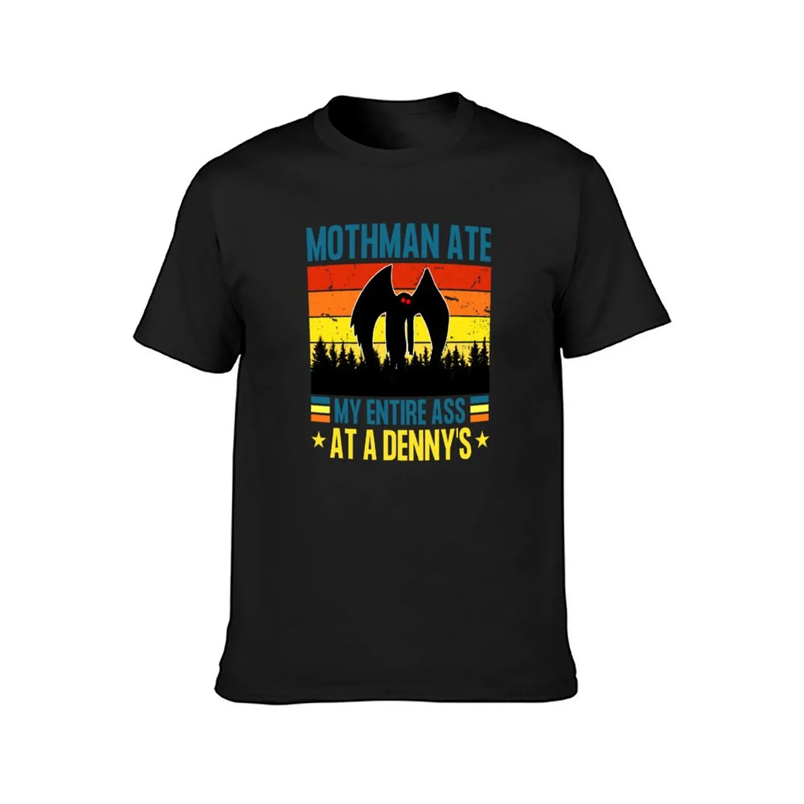 Mothman ate my entire ass at a Denny's! Scary cryptid creature sunset | mothman lovers T-Shirt tees black t shirts for men