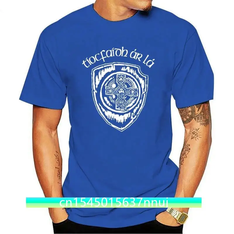 

New 2021 Fashion Customized Tee shirts Day Will Cross The Celtica Irish Republican Army create Your Own Shirt