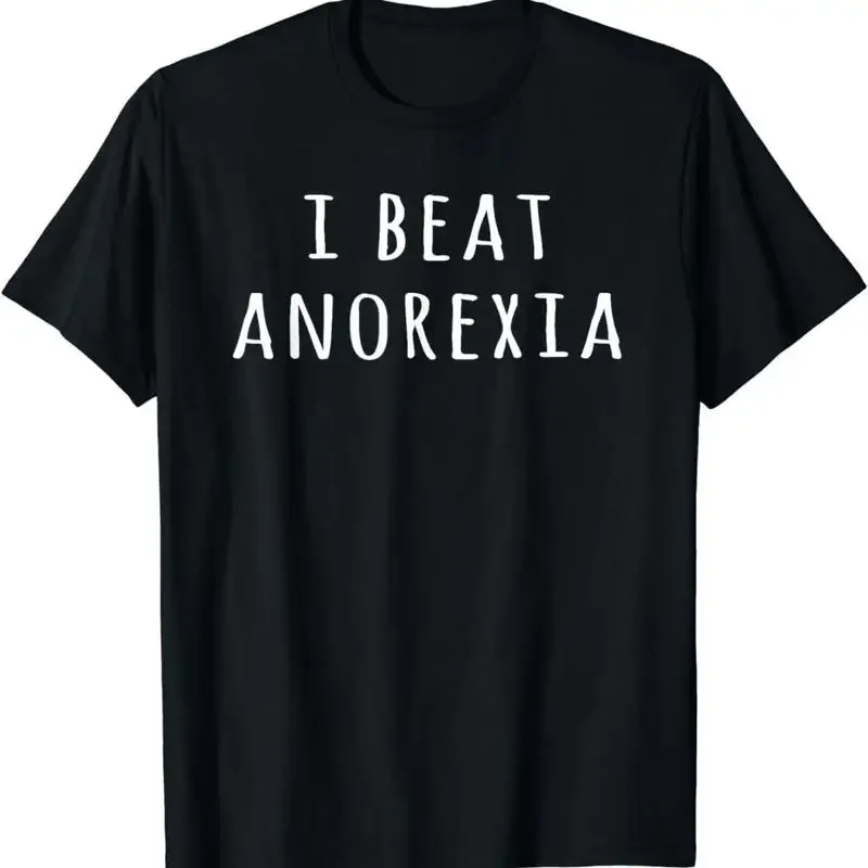 Camiseta divertida I Beat Anorexia para hombres y mujeres