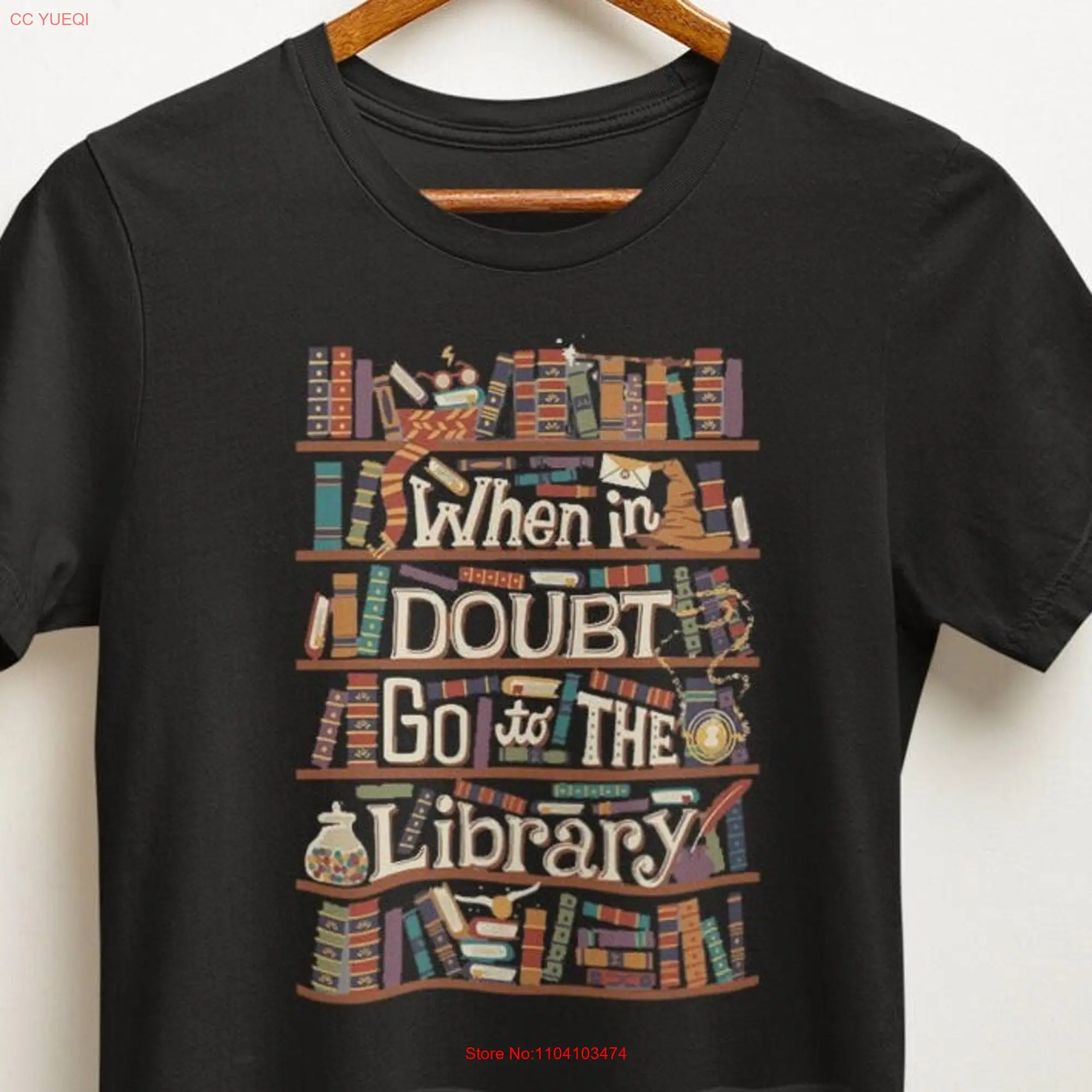 When In Doubt Go To The Library T Shirt Funny Bookaholic Librarian Book Lover Reading long or short sleeves