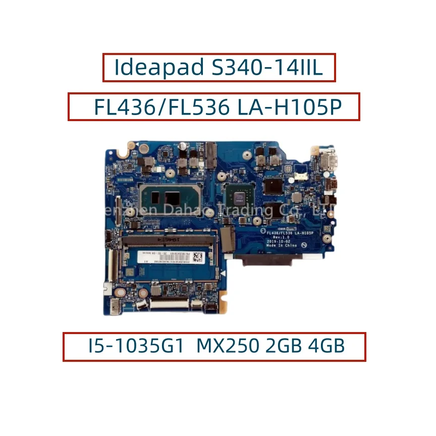 

FL436/FL536 LA-H105P For Lenovo Ideapad S340-14IIL Laptop Motherboard With I5-1035G1 CPU MX250 2G GPU 4GB RAM