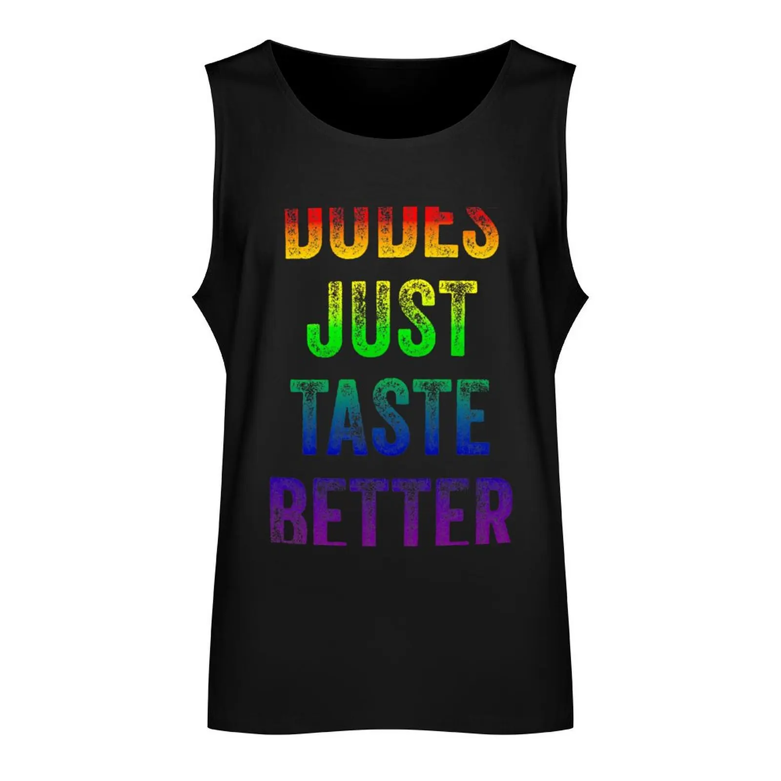 Dudes Just Taste Better Gay Distressed Text Tank Top T-shirt male sleeveless jackets